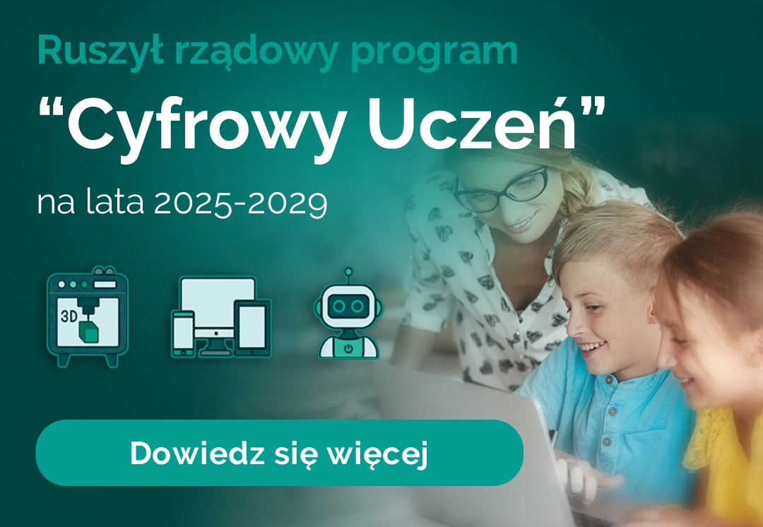 Program Rządowy CYFROWY UCZEŃ